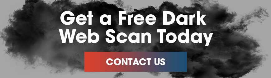 Click here for a dark web scan